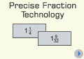 Precise Fraction Technology